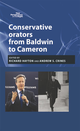 Conservative Orators: From Baldwin to Cameron