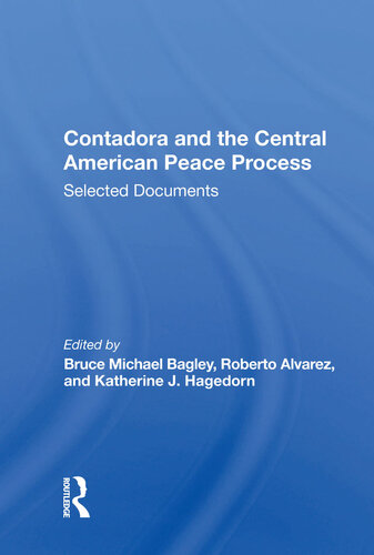Contadora and the Central American Peace Process: Selected Documents