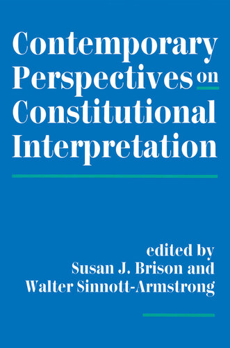 Contemporary Perspectives on Constitutional Interpretation