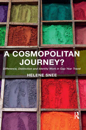 A Cosmopolitan Journey?: Difference, Distinction and Identity Work in Gap Year Travel
