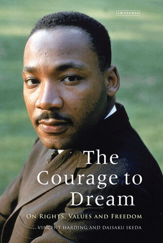 The Courage to Dream: On Rights, Values and Freedom