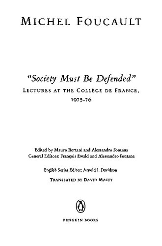 'Society Must Be Defended': Lectures at the Collège de France, 1975-76