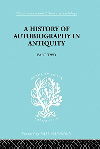 A History of Autobiography in Antiquity Part 2