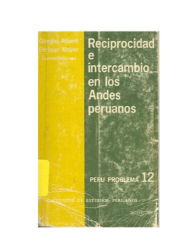 Reciprocidad e intercambio en los Andes peruanos