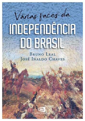 Várias faces da Independência do Brasil