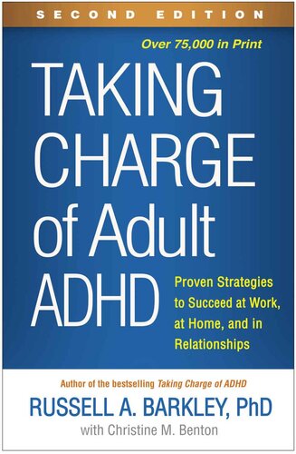 Taking Charge of Adult ADHD, Second Edition