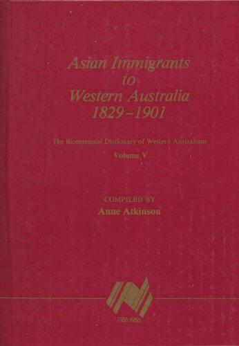 Asian Immigrants to Western Australia 1829-1901