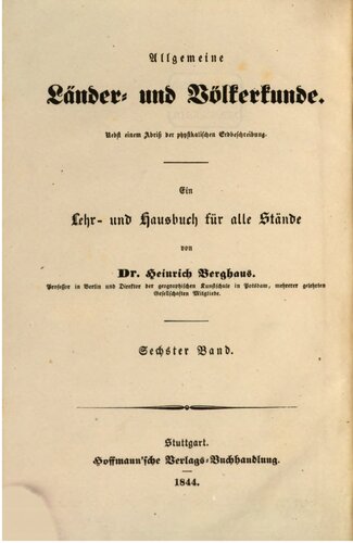 Das amerikanische Staatensystem, das mohammedanische Staatensystem, die christlichen Staaten von Abyssinien, das buddhaistische Staatensystem und die Heidenwelt nach den geographisch-statistischen Verhältnissen