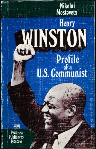 Henry Winston, profile of a U.S. Communist