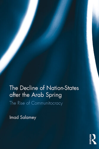 The Decline of Nation-States After the Arab Spring: The Rise of Communitocracy