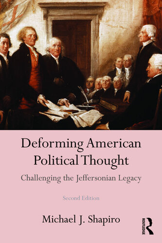 Deforming American Political Thought: Ethnicity, Facticity, and Genre