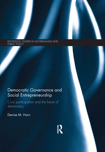 Democratic Governance and Social Entrepreneurship: Civic Participation and the Future of Democracy