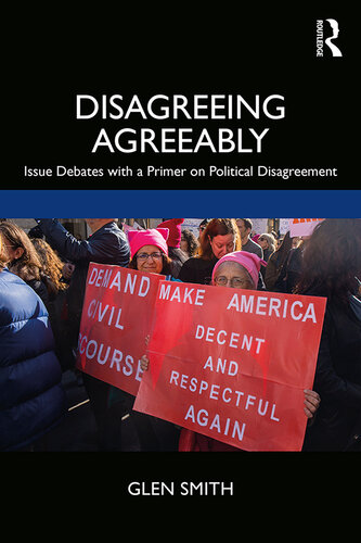 Disagreeing Agreeably: Issue Debates With a Primer on Political Disagreement