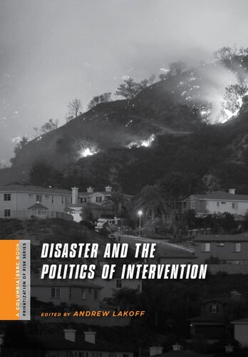 Disaster and the Politics of Intervention