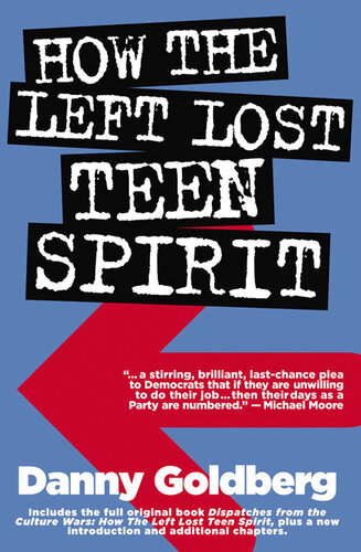 Dispatches From the Culture Wars: How the Left Lost Teen Spirit