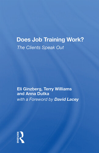 Does Job Training Work?: The Clients Speak Out