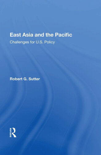 East Asia and the Pacific: Challenges for U.S. Policy