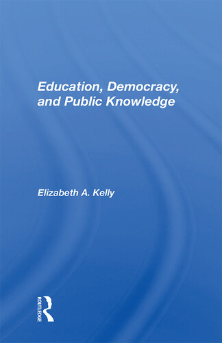 Education, Democracy, and Public Knowledge