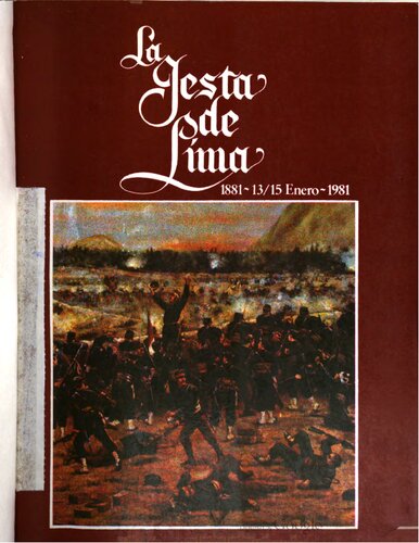 La gesta de Lima. 1881 - 13/15 enero - 1981