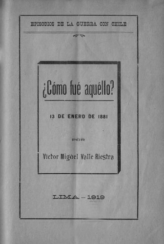 ¿Cómo fué aquéllo? 13 de enero de 1881