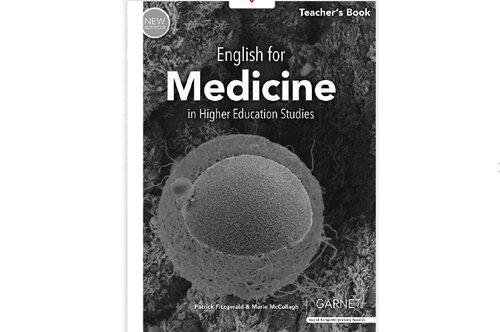 English for Medicine in Higher Education Studies – 2nd Edition Teacher’s Book