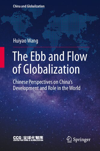 The Ebb And Flow Of Globalization: Chinese Perspectives On China’s Development And Role In The World