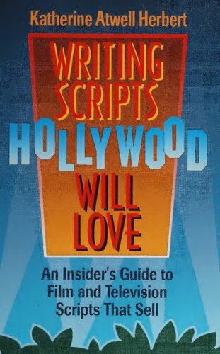 Writing scripts Hollywood will love