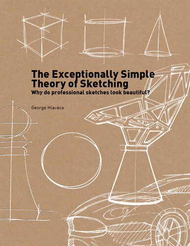 The Exceptionally Simple Theory of Sketching