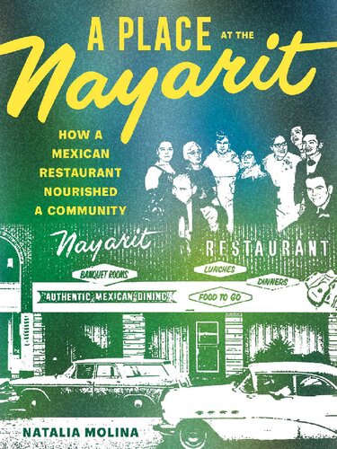 A Place at the Nayarit: How a Mexican Restaurant Nourished a Community