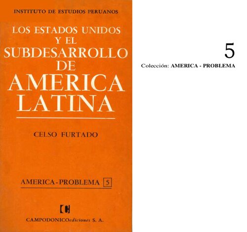 Los Estados Unidos y el subdesarrollo de América Latina