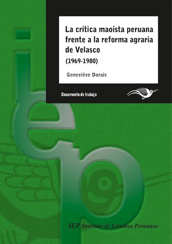 La crítica maoísta peruana frente a la reforma agraria de Juan Velasco Alvarado (1969-1980)