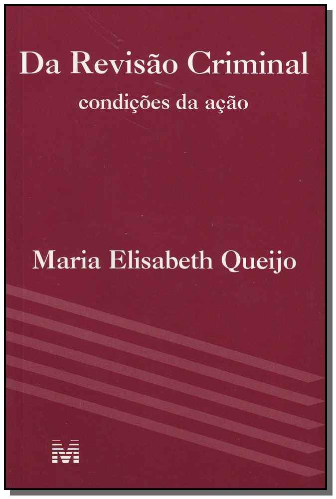 Da revisão criminal - 1 ed./1998: Condições da Ação