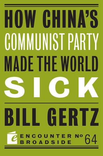 How China's Communist Party Made the World Sick