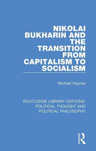Nikolai Bukharin and the Transition From Capitalism to Socialism