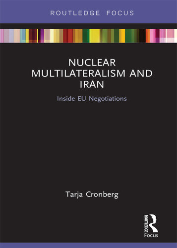 Nuclear Multilateralism and Iran: Inside EU Negotiations