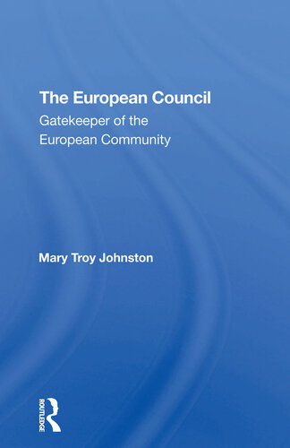 The European Council: Gatekeeper of the European Community