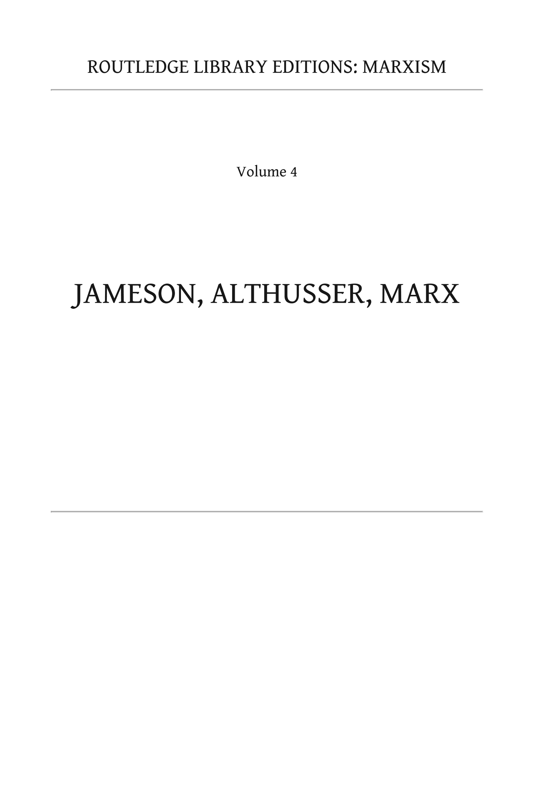 Jameson, Althusser, Marx (RLE Marxism): An Introduction to 'The Political Unconscious'