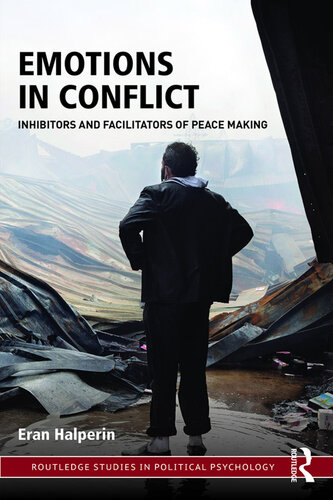Emotions in Conflict: Inhibitors and Facilitators of Peace Making