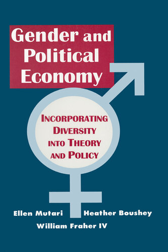 Engendered Economics: Incorporating Diversity Into Political Economy: Incorporating Diversity Into Political Economy