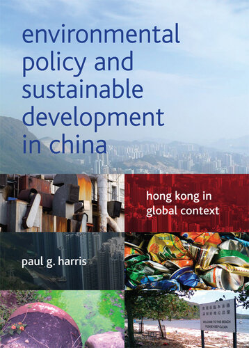 Environmental Policy and Sustainable Development in China: Hong Kong in Global Context