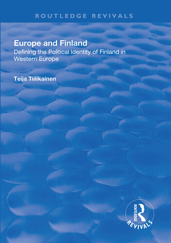 Europe and Finland: Defining the Political Identity of Finland in Western Europe