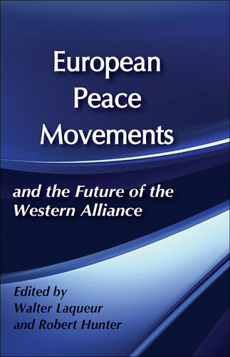 European Peace Movements and the Future of the Western Alliance