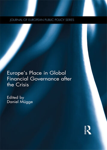 Europe's Place in Global Financial Governance After the Crisis