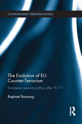The Evolution of EU Counter-Terrorism: European Security Policy After 9/11