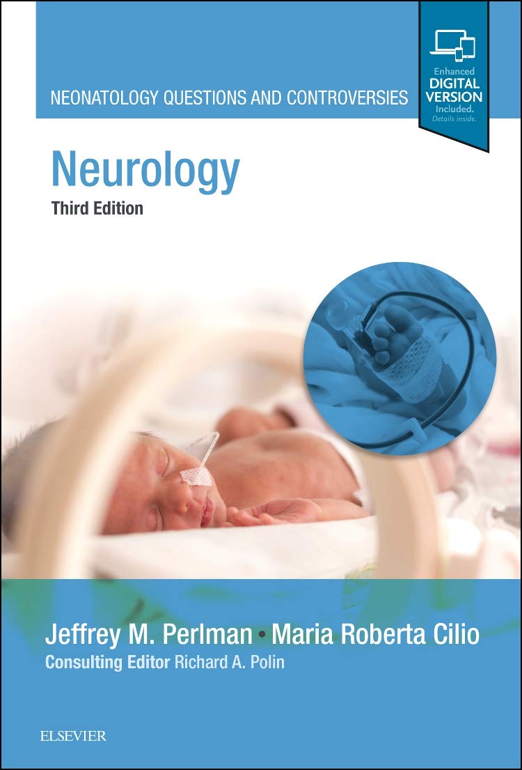 Neurology: Neonatology Questions and Controversies (Neonatology: Questions & Controversies)