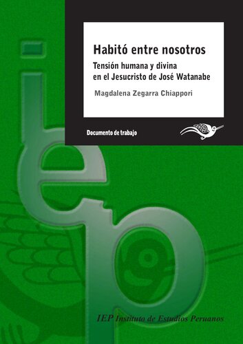 Habitó entre nosotros. Tensión humana y divina en el Jesucristo de José Watanabe