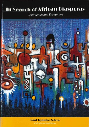 In Search of African Diasporas: Testimonies and Encounters