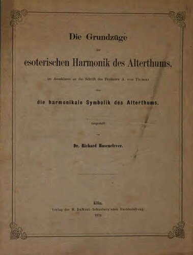 Die Grundzüge der esoterischen Harmonik des Alterthums