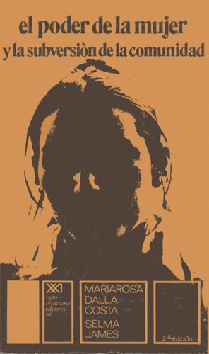 El poder de la mujer y la subversión de la comunidad