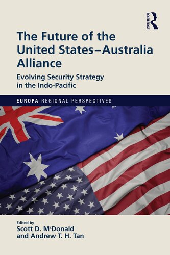 The Future of the United States-Australia Alliance: Evolving Security Strategy in the Indo-Pacific